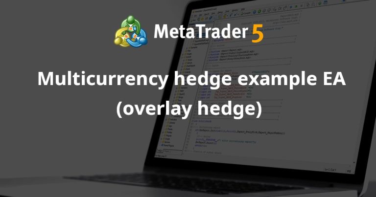Multicurrency hedge example EA (overlay hedge)