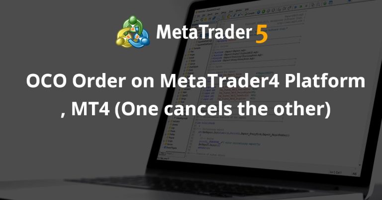 OCO Order on MetaTrader4 Platform , MT4 (One cancels the other)