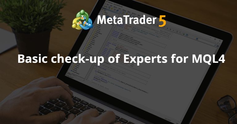 Basic check-up of Experts for MQL4
