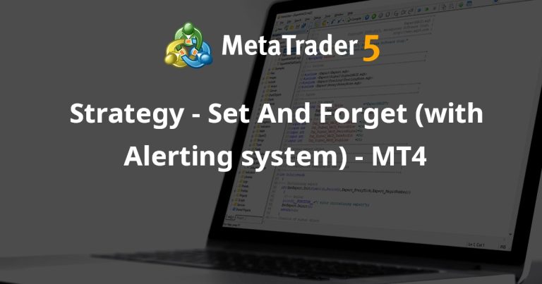 Strategy – Set And Forget (with Alerting system) – MT4