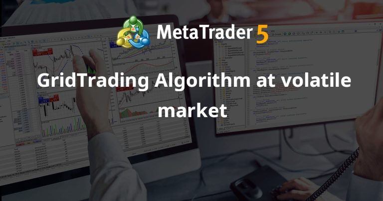 GridTrading Algorithm at volatile market