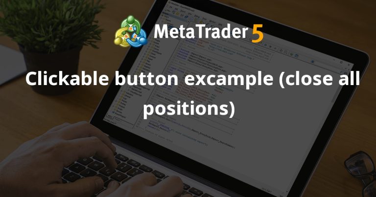Clickable button excample (close all positions)