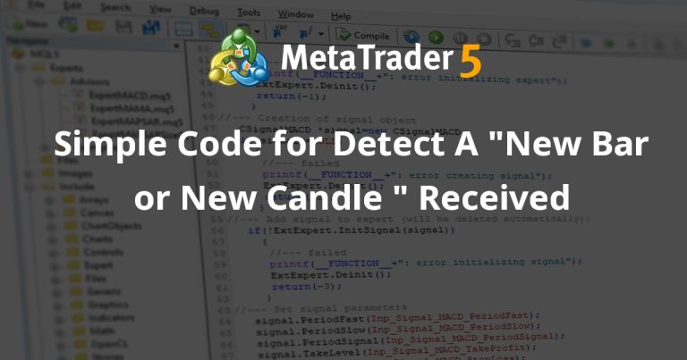 Simple Code for Detect  A  “New Bar or New Candle ” Received